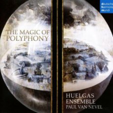 Huelgas ensemble The magic of Polypony