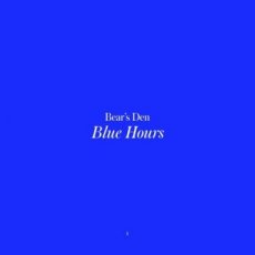 Bear ' s Den: Blue hours
