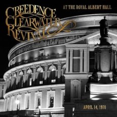 Creedence Clearwater Revival: at the albert  hall