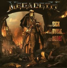 Megadeth: LP The Sick, The Dying... and Th Death