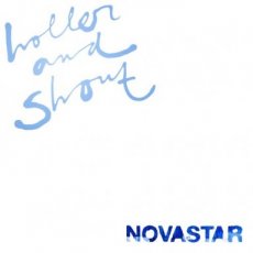 Novastar: LP holler and shout