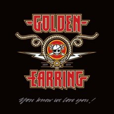 Golden Earring: you know we love you!