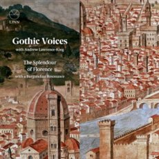 Gothic Voices: The splendour of Florence