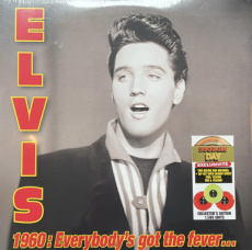 Presley Elvis: 1960: Everybody’s got the Fever
