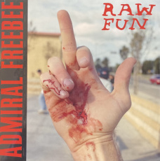 Admiral Freebee: Raw Fun