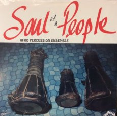 Afro Percussionist Ensemble: soul of a People