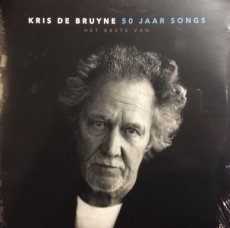 De Bruyne Kris:  50 Jaar songs   LP