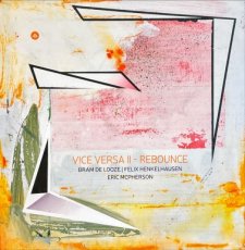 De Looze: Vince Versa II - Rebounce