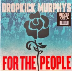 Dropkick Murphys: For the People