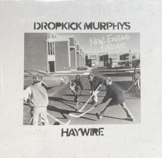 Dropkick Murphys: Haywire