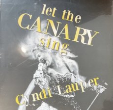 Lauper Cindy: let the Canary sing