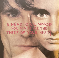 O’Connor Sinēad: You made me the thief of …