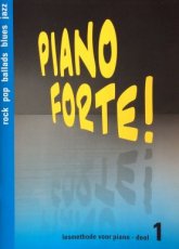 Piano Forte Deel 1  rock pop ballads blues jazz