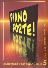 Piano Forte Deel 5  rock pop ballads blues jazz